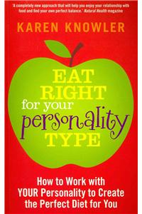 Eat Right for Your Personality Type