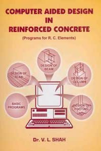 Computer Aided Design in Reinforced Concrete (Programs for R.C. Elements)
