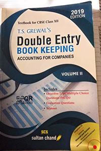 T.S. Grewal's Double Entry Book Keeping (Accounting for Companies) Textbook for Cbse Class 12