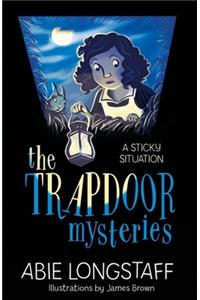 Trapdoor Mysteries: A Sticky Situation