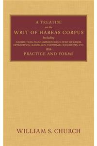 Treatise on the Writ of Habeas Corpus