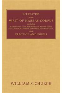 Treatise on the Writ of Habeas Corpus