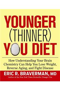 Younger (Thinner) You Diet