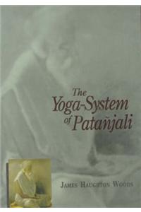 The Yoga System of Patanjali