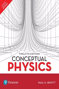 Conceptual Physics | Twelfth Edition | By Pearson