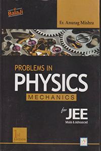Problems in Mechanics for JEE (Main & Advanced) (2019-2020) Session