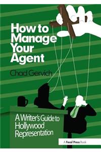 How to Manage Your Agent