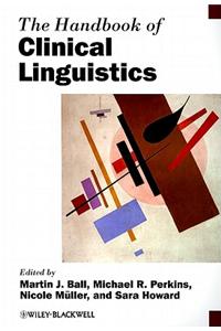The Handbook of Clinical Linguistics
