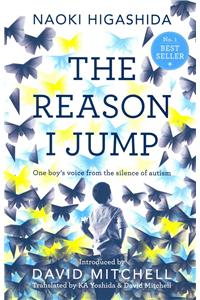 The Reason I Jump: one boy's voice from the silence of autism
