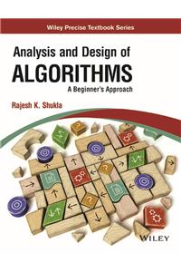 Analysis And Design Of Algorithms: A Beginner'S Approach