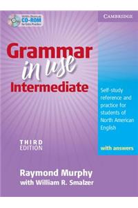 Grammar in Use Intermediate Student's Book with Answers: Self-Study Reference and Practice for Students of North American English