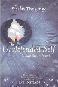 The Undefended Self