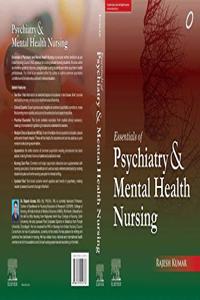 Essentials of Psychiatry and Mental Health Nursing, First Edition