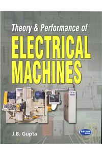 Theory & Performance of Electrical Machine