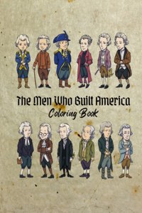 Men Who Built America Coloring Book
