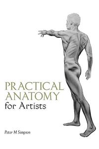 Practical Anatomy for Artists