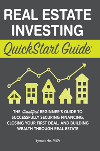 Real Estate Investing QuickStart Guide