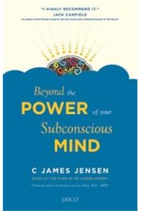 Beyond The Power Of Your Subconscious Mind