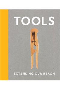 Tools: Extending Our Reach