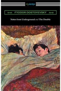 Notes from Underground and The Double