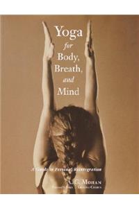 Yoga for Body, Breath, and Mind