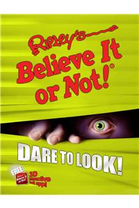 Ripley's Believe It or Not! Dare to Look!