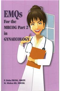 Emqs for the Mrcog Part 2 in Gynaecology: Part 2 in Gynaecology