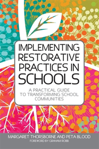 Implementing Restorative Practices in Schools