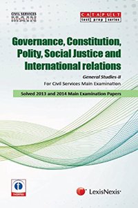 General Studies-II (Governance, Constitution, Polity, Social Justice and International Relations) Civil Services (Main) Examination