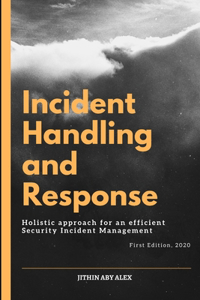 Incident Handling and Response
