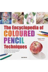 The Encyclopedia of Coloured Pencil Techniques