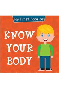 My First Book of Know Your Body