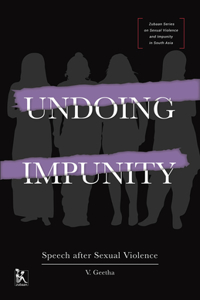 Undoing Impunity - Speech After Sexual Violence