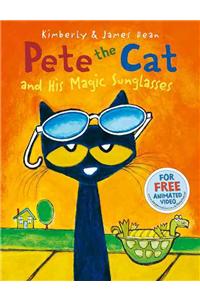 Pete the Cat and his Magic Sunglasses