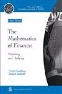 The Mathematics of Finance: Modeling and Hedging