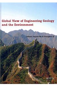 Global View of Engineering Geology and the Environment: Proceedings of the International Symposium and 9th Asian Regional Conference of Iaeg, Beijing, China, 23-25 September 2013