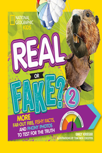 Real or Fake? 2