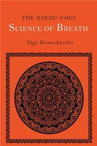 Hindu-Yogi Science of Breath