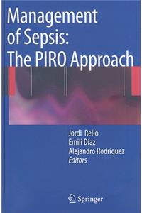 Management of Sepsis: The PIRO Approach