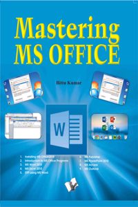 Mastering MS Office