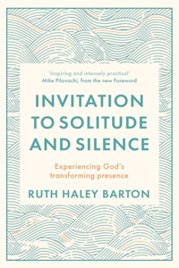 Invitation to Solitude and Silence
