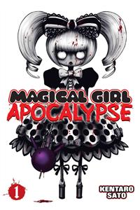 Magical Girl Apocalypse Vol. 1