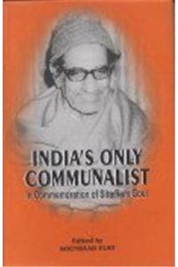 India's only communalist: in commemoration of Sita Ram Goel