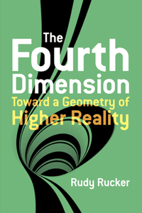 Fourth Dimension: Toward a Geometry of Higher Reality
