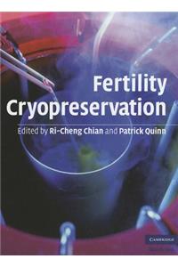Fertility Cryopreservation