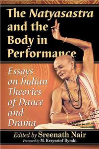 Natyasastra and the Body in Performance