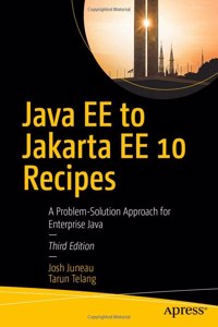Java Ee to Jakarta Ee 10 Recipes