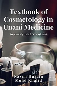 Textbook of Cosmetology in Unani Medicine