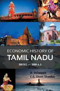 Economic History of Tamil Nadu 200 B.C. - 2000 A.D.