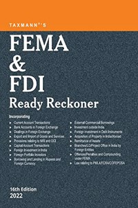 Taxmann's FEMA & FDI Ready Reckoner - Topic-wise commentary on the provisions of FEMA along with relevant Rules, Case Laws, Circulars, Notifications & Master Directions